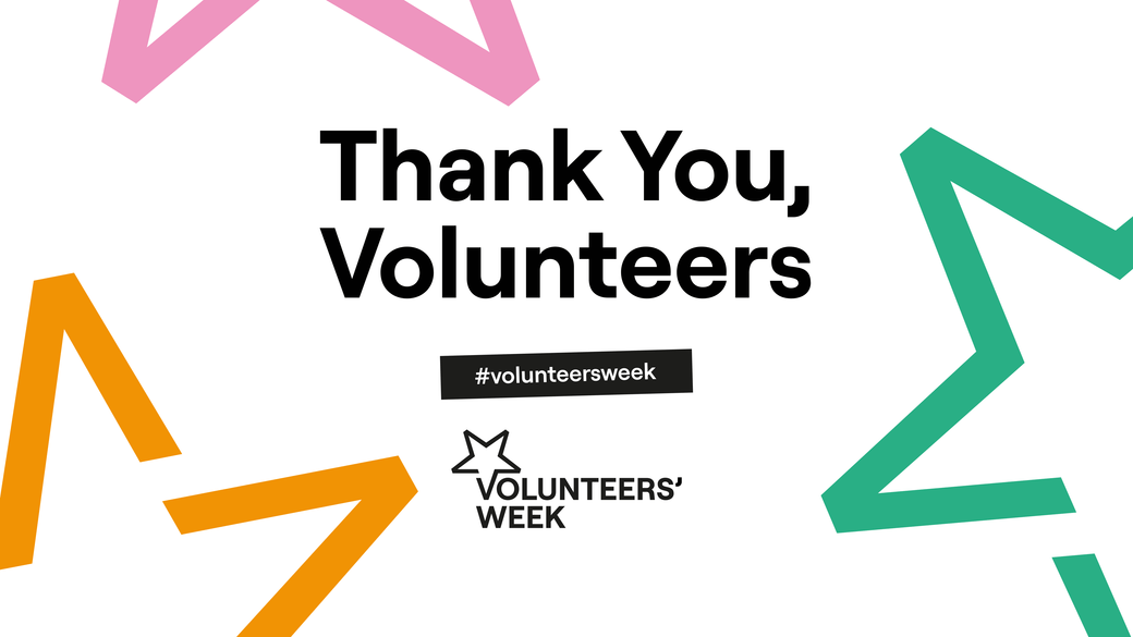 Celebrating volunteers week 24 with a big thank you to all our volunteers
